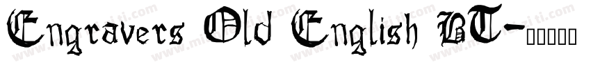 Engravers Old English BT字体转换